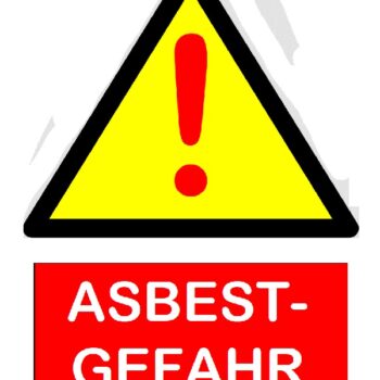 Asbest Gefahr